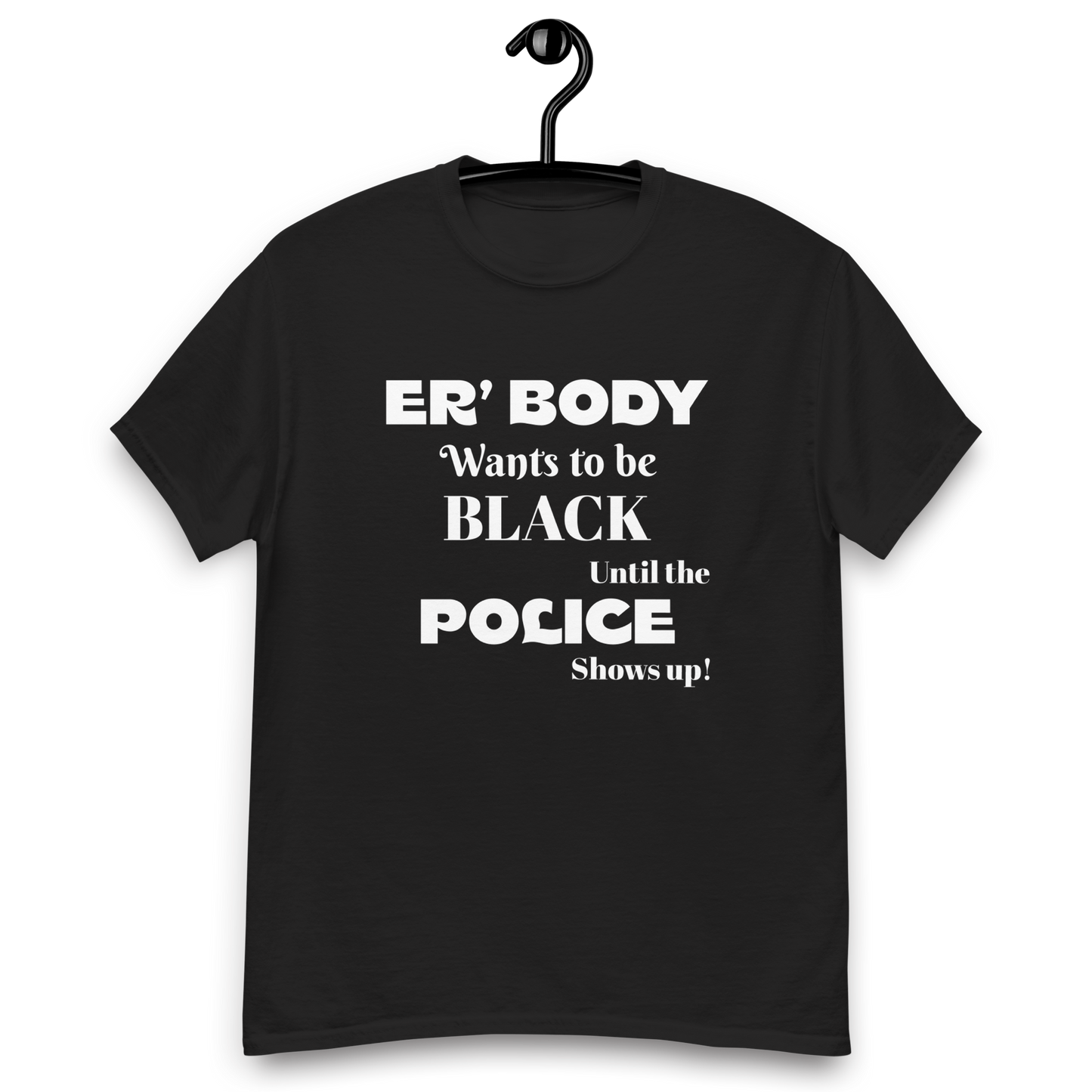 Er’ Body Classic Tee