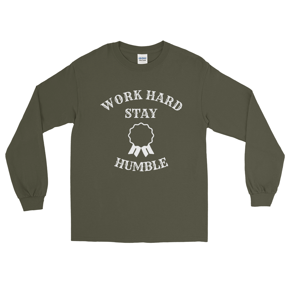 Work Hard Stay Humble Men  Long Sleeve Shirt