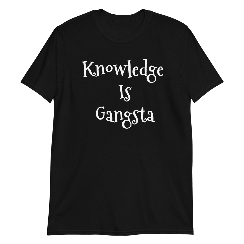 Knowledge Is Gangsta Men T-Shirt