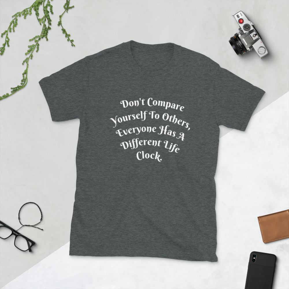 Don't Compare Yourself Women T-Shirt