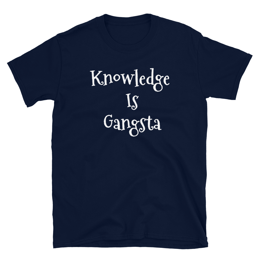 Knowledge Is Gangsta Men T-Shirt