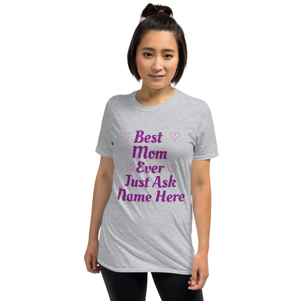 Best Mom Ever Women T-Shirt