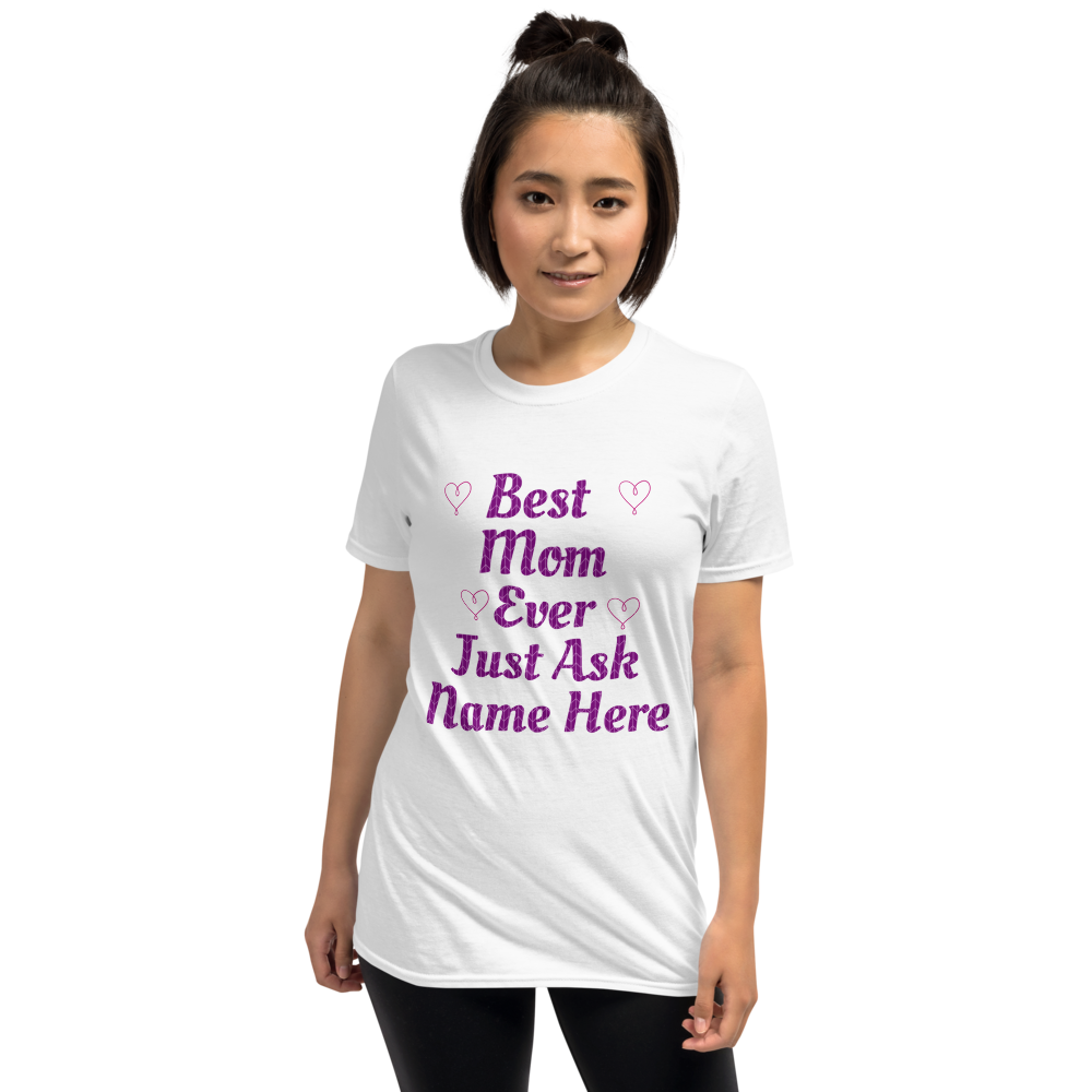 Best Mom Ever Women T-Shirt