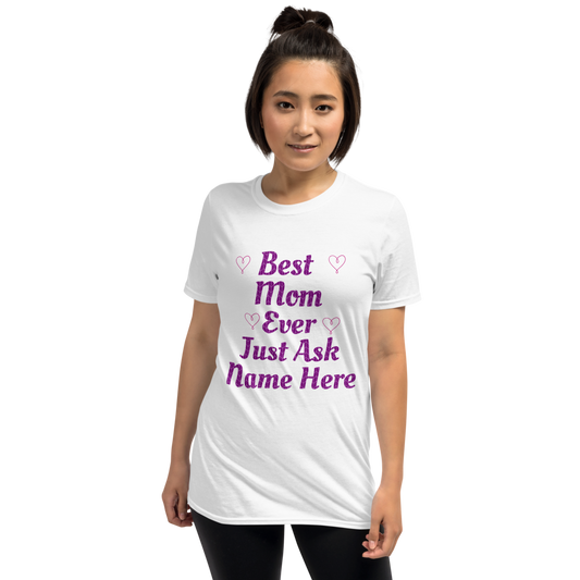 Best Mom Ever Women T-Shirt