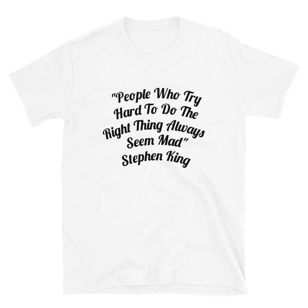 Stephen King Quote Men T-Shirt