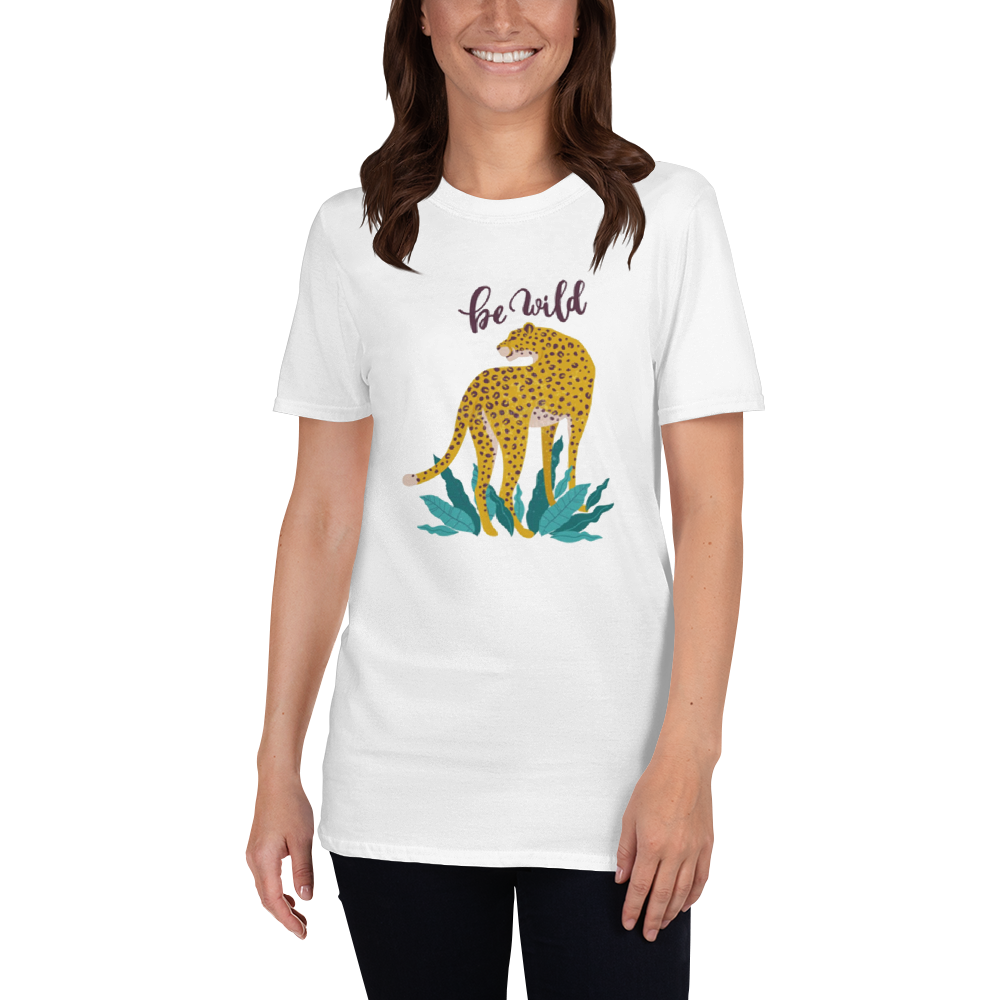 Be Wild Women T-Shirt