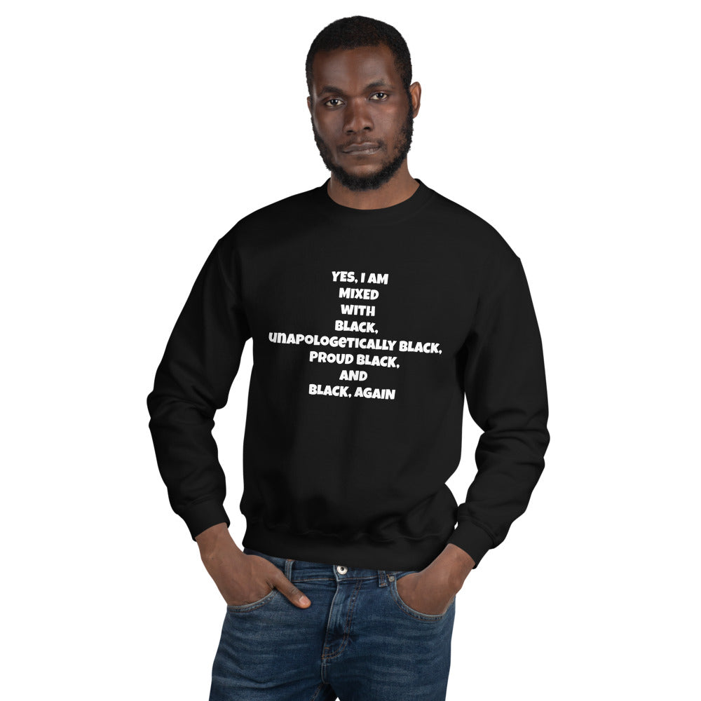 Unapologetically Black Men Sweatshirt