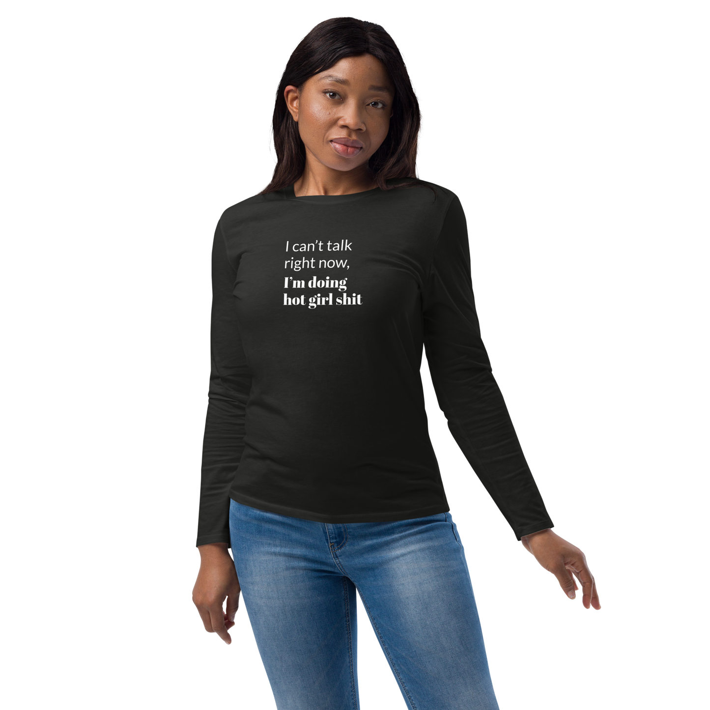 I Can't Talk Women Long Sleeve Shirt