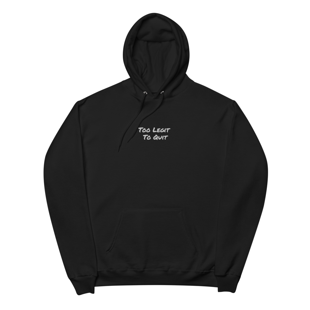 Too Legit To Quit Men Hoodie