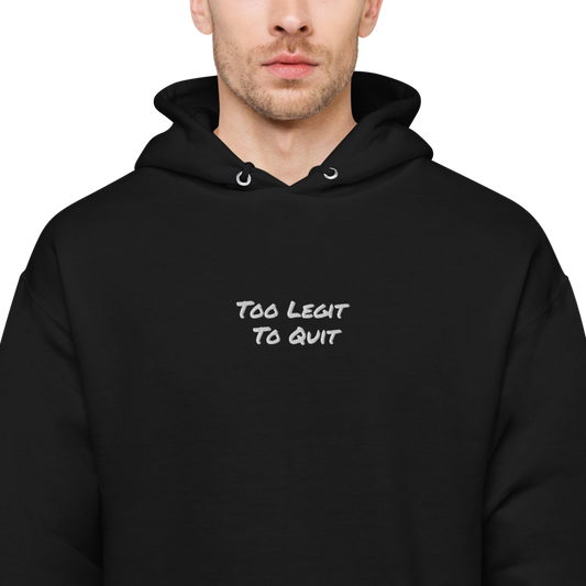 Too Legit To Quit Men Hoodie