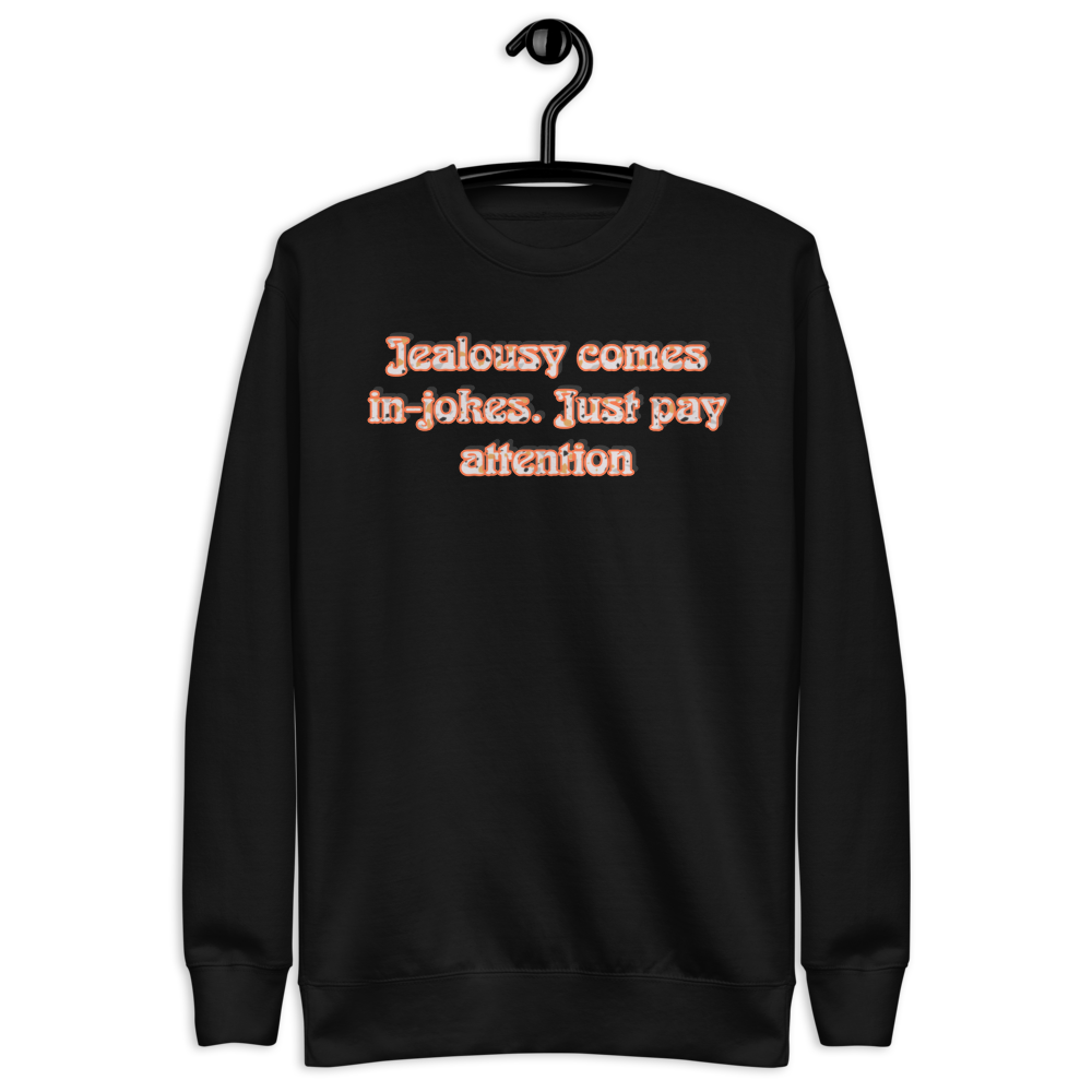 Jealousy Fleece Pullover