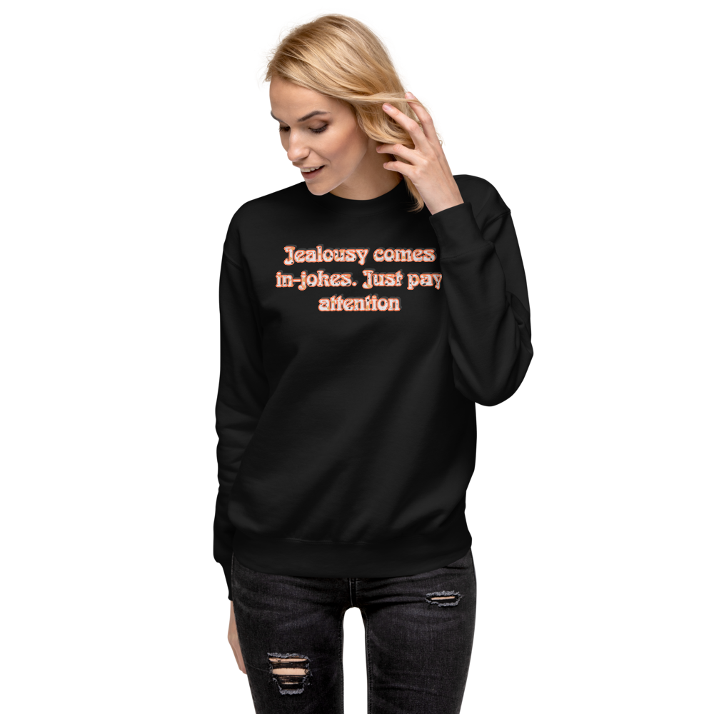 Jealousy Fleece Pullover