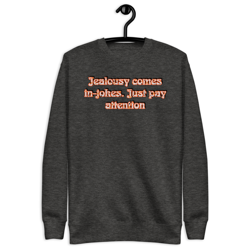 Jealousy Fleece Pullover