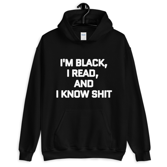 Imblack/read/knowshit Men Hoodie