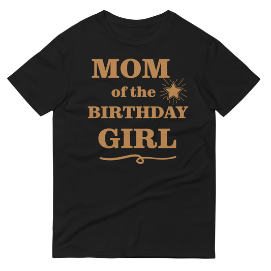 Mom of Bday Girl Women T-Shirt