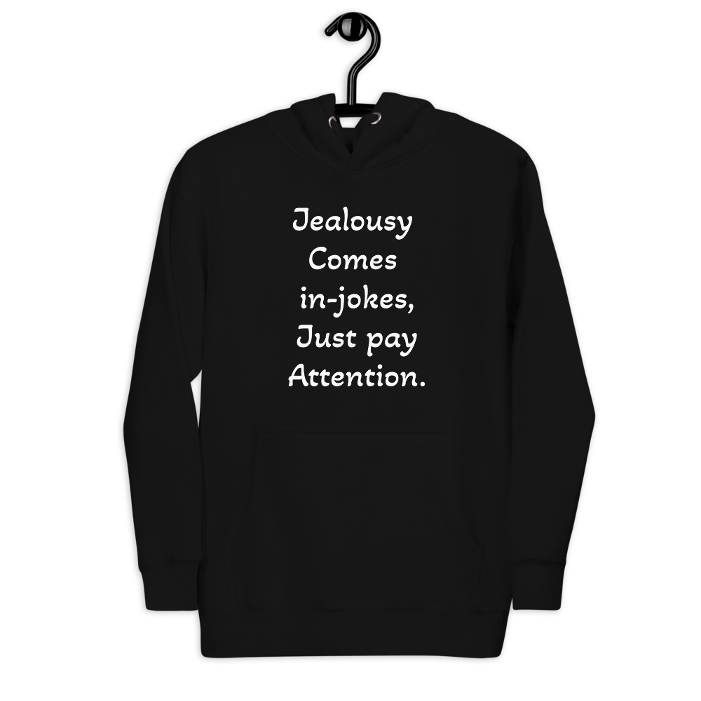 Jealousy Women Hoodie