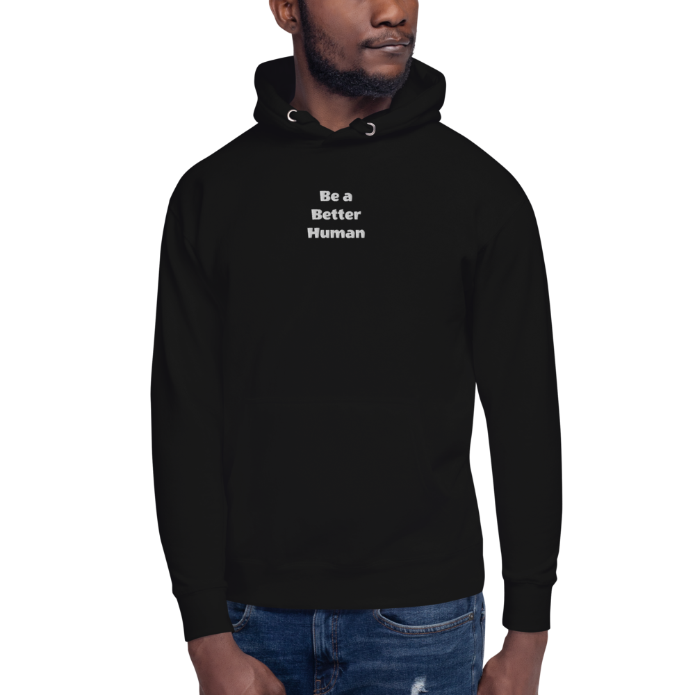 Be a Better Human Men Hoodie