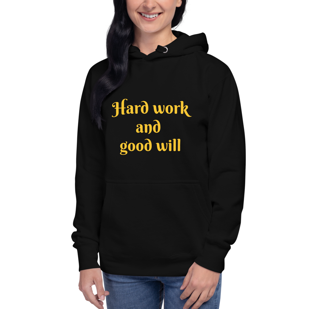 Hard Work & Good Will Women Hoodie