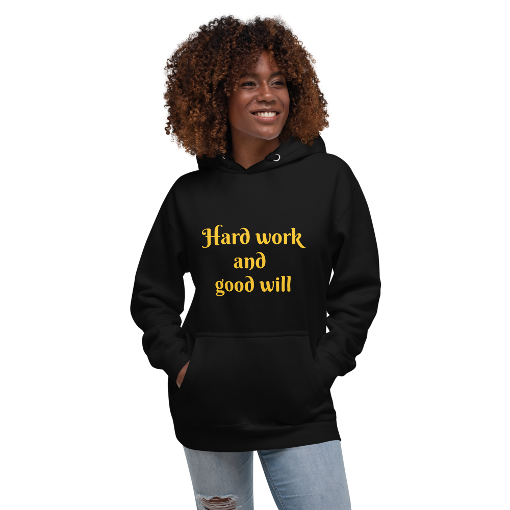 Hard Work & Good Will Women Hoodie