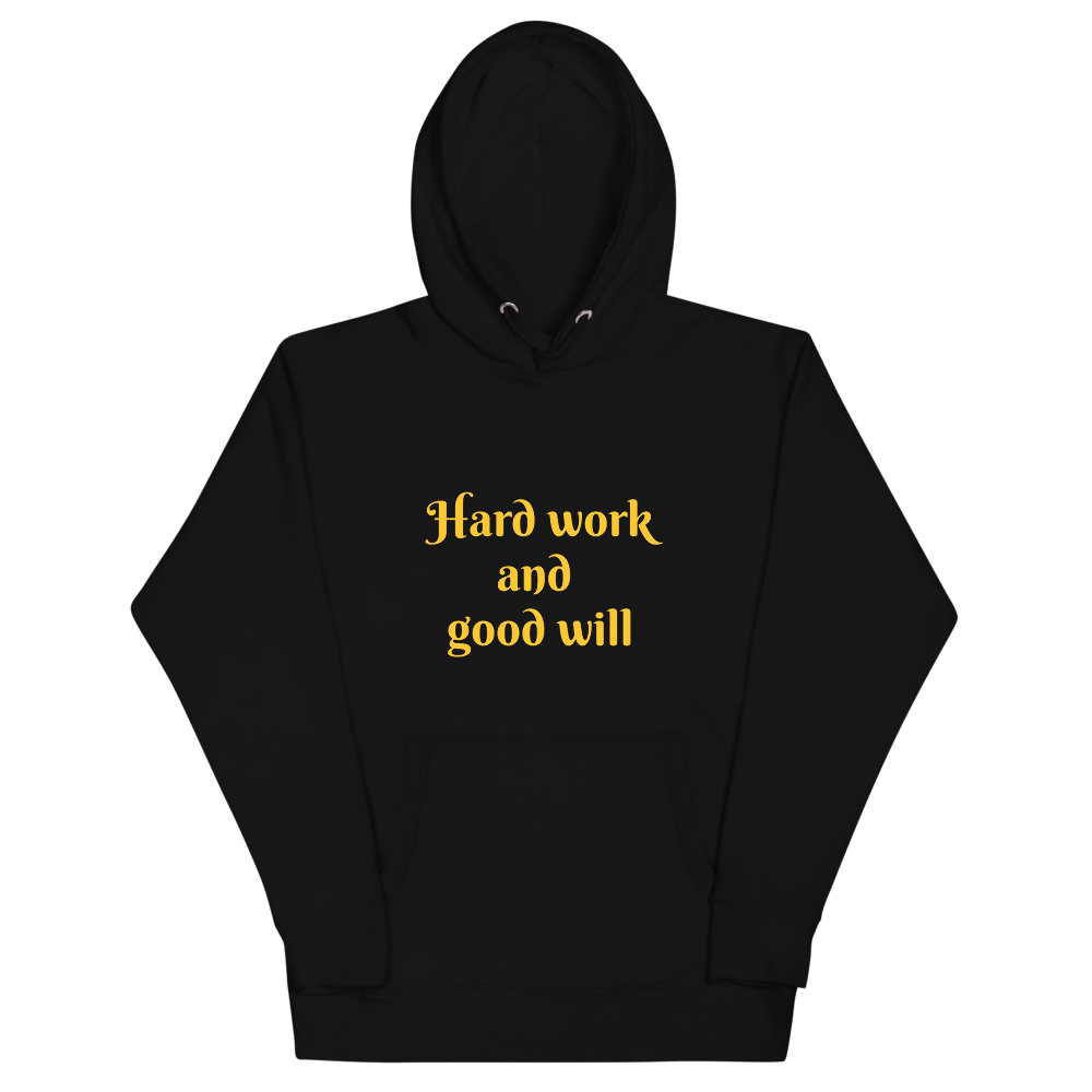 Hard Work & Good Will Women Hoodie