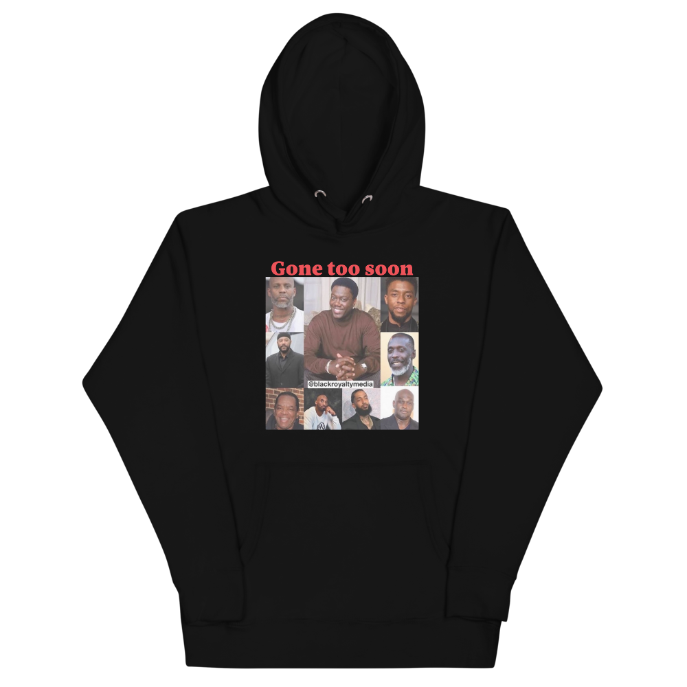 Gone Too Soon Hoodie