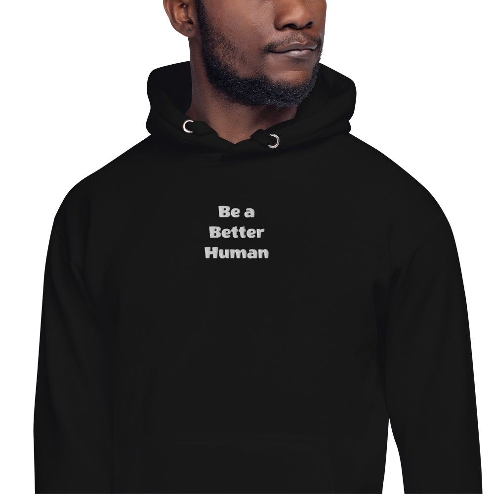 Be a Better Human Men Hoodie