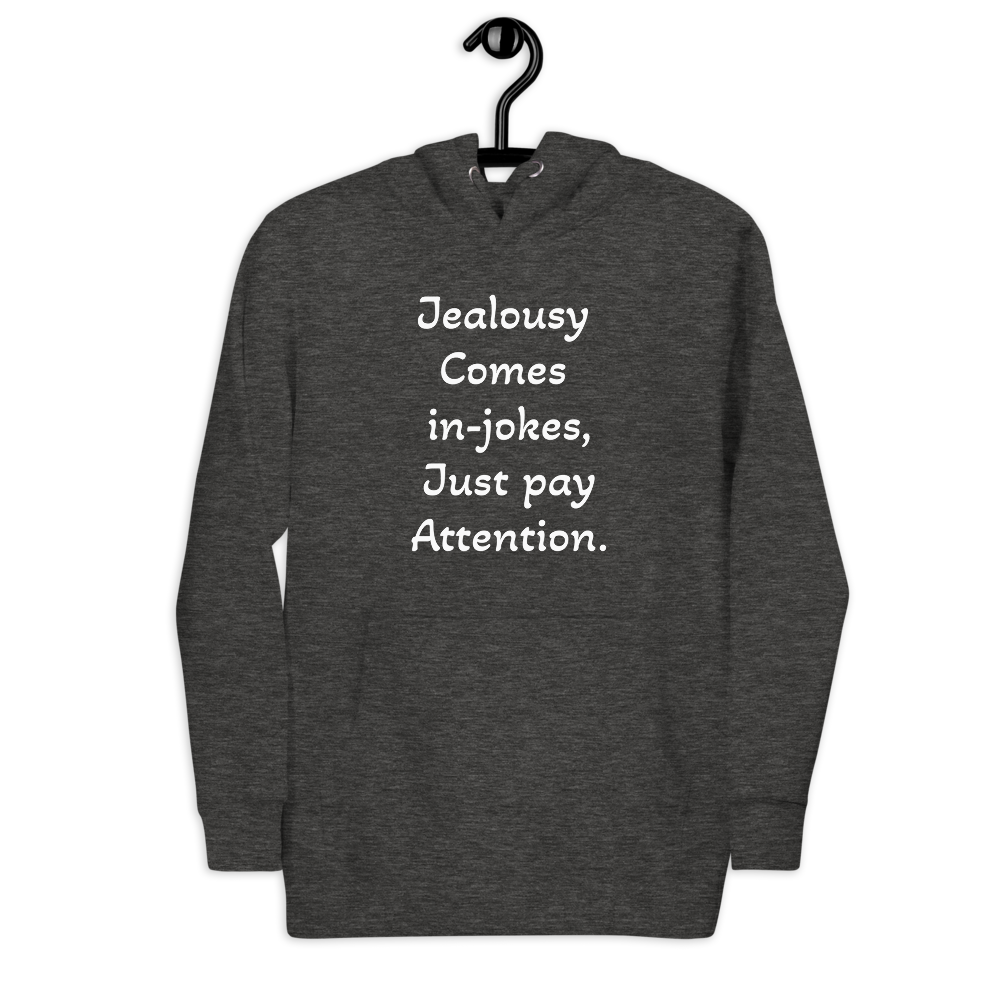 Jealousy Women Hoodie