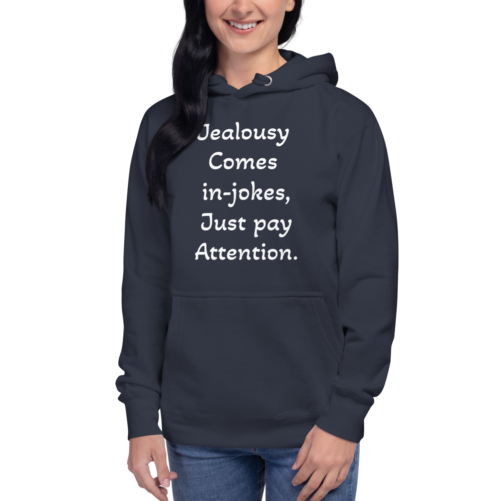 Jealousy Women Hoodie