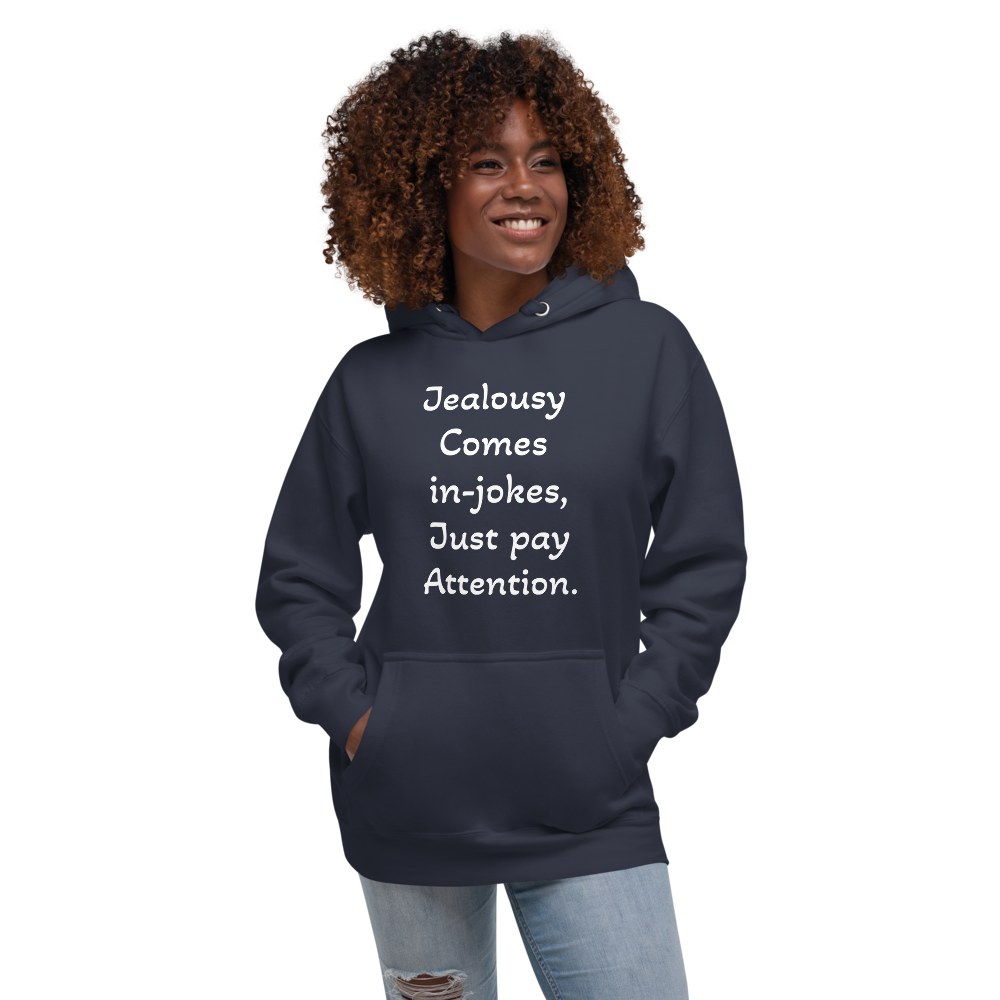 Jealousy Women Hoodie