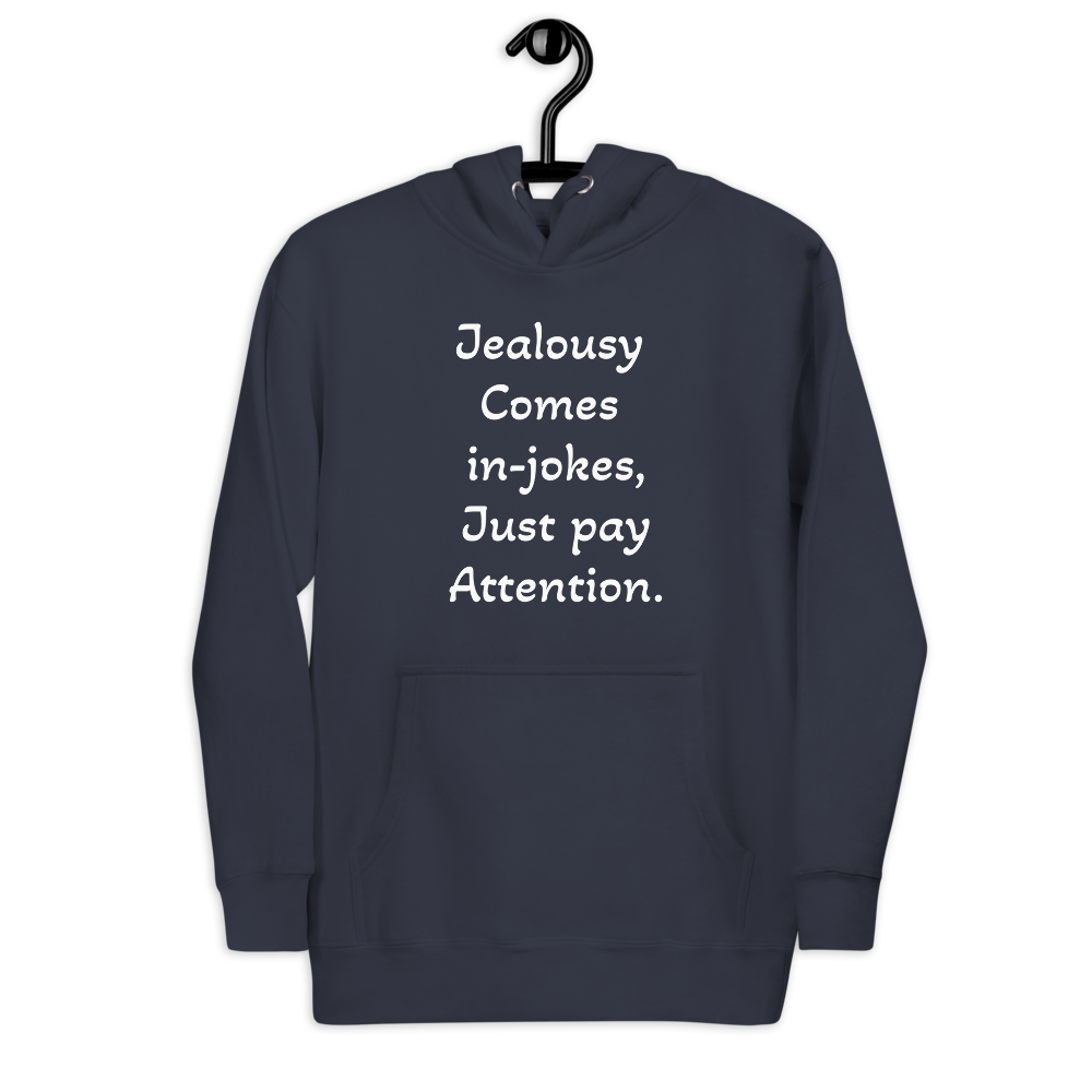 Jealousy Women Hoodie