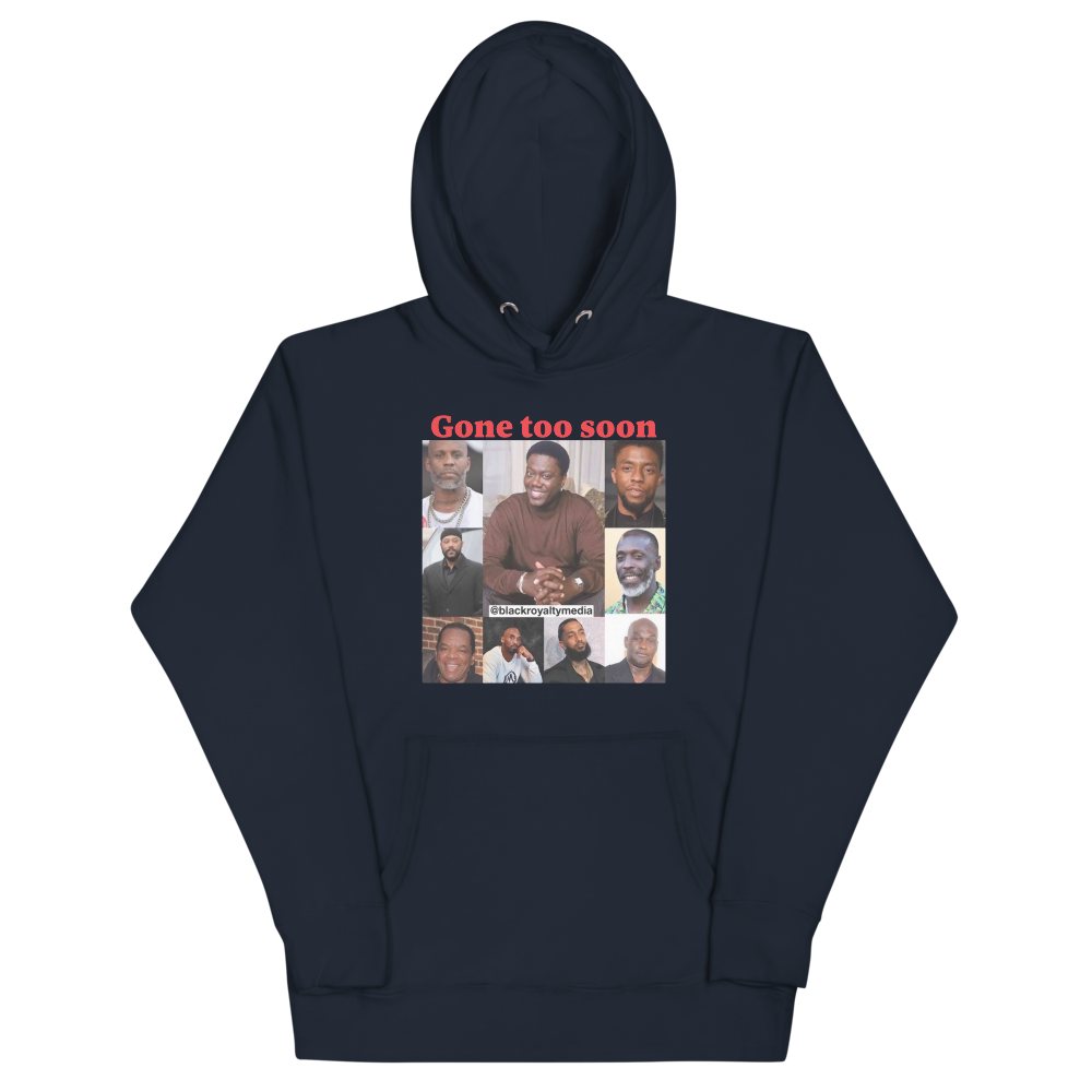 Gone Too Soon Hoodie