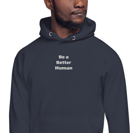 Be a Better Human Men Hoodie