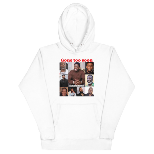 Gone Too Soon Hoodie