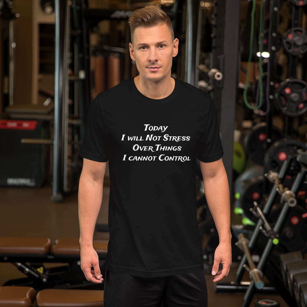 Today I Cannot Stress Men T-Shirt