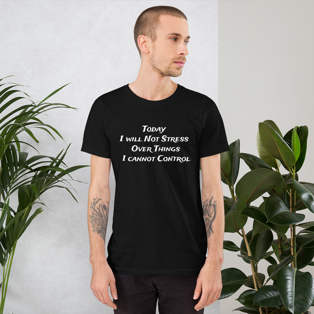 Today I Cannot Stress Men T-Shirt