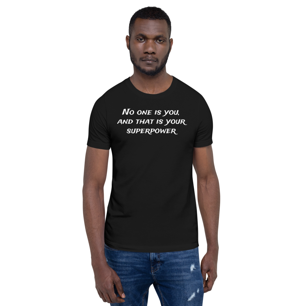 No one is you Men T-Shirt