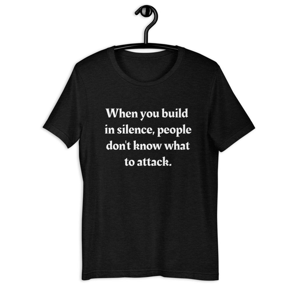 When You Build in Silence Men T-Shirt