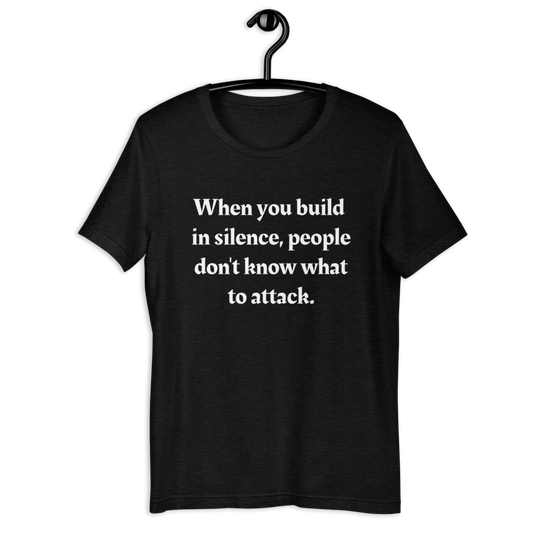 When You Build in Silence Men T-Shirt