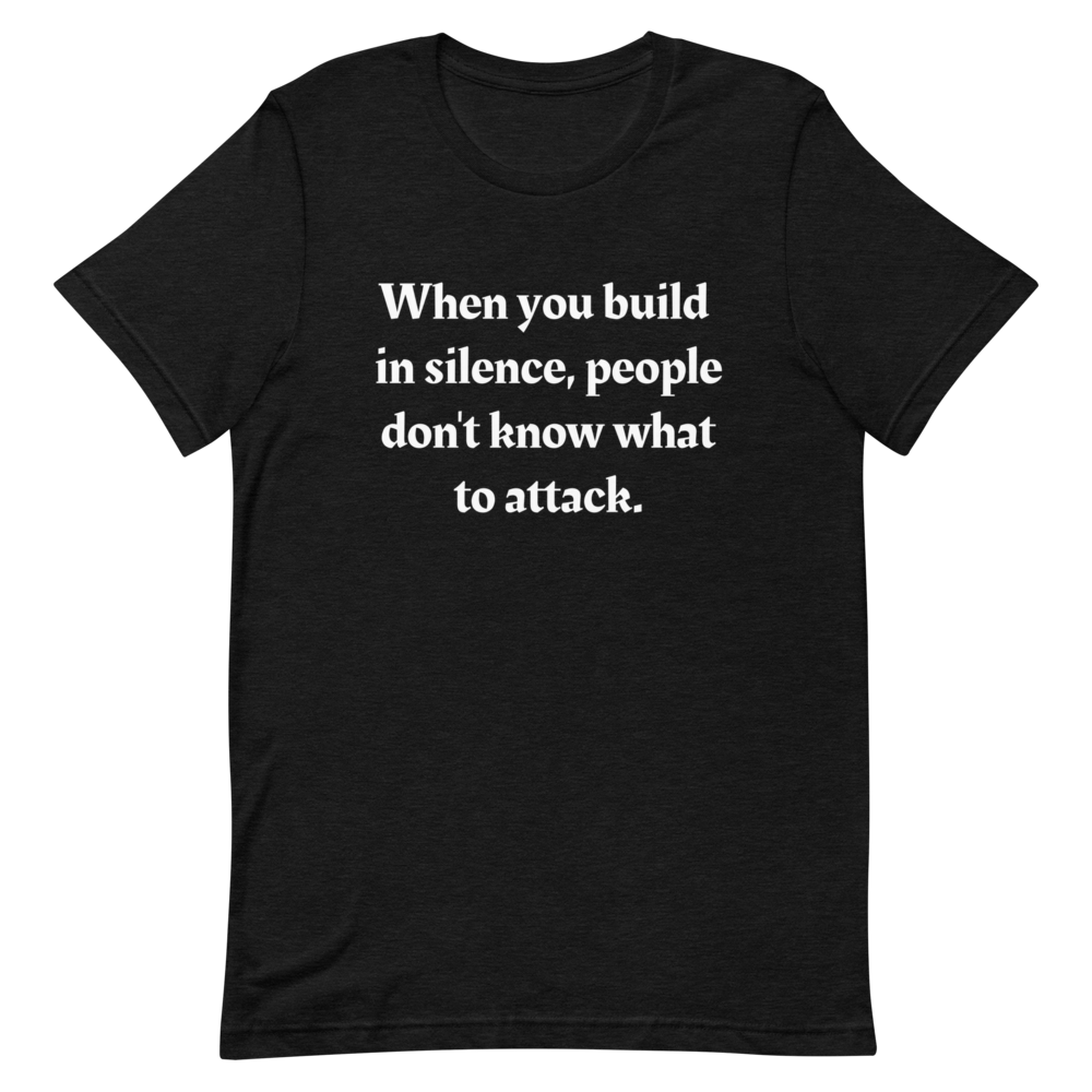 When You Build in Silence Men T-Shirt