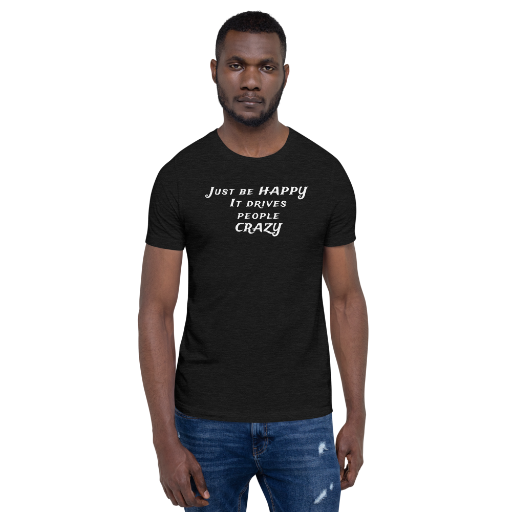 Be Happy Men T-Shirt