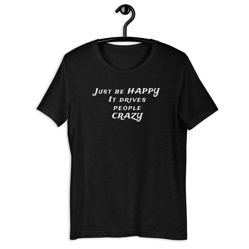 Be Happy Men T-Shirt