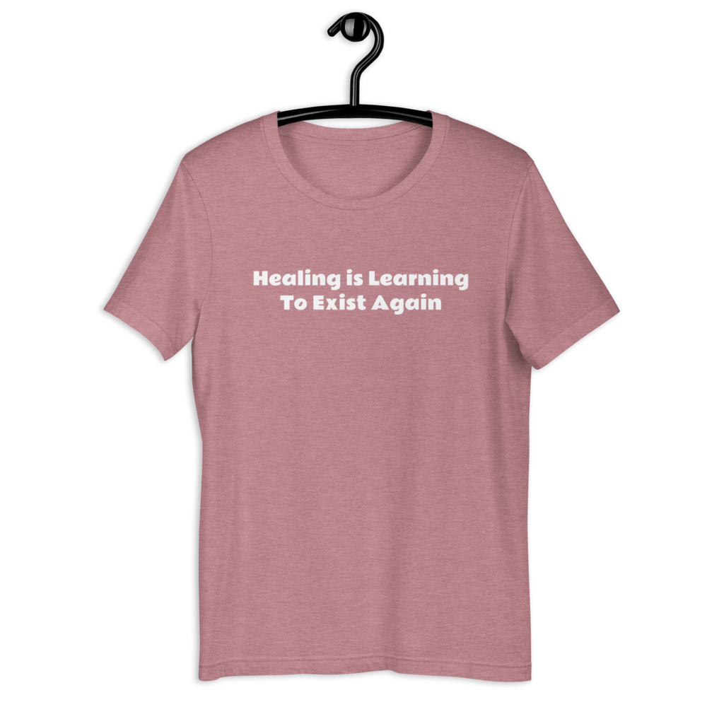 Healing Quote Women T-Shirt