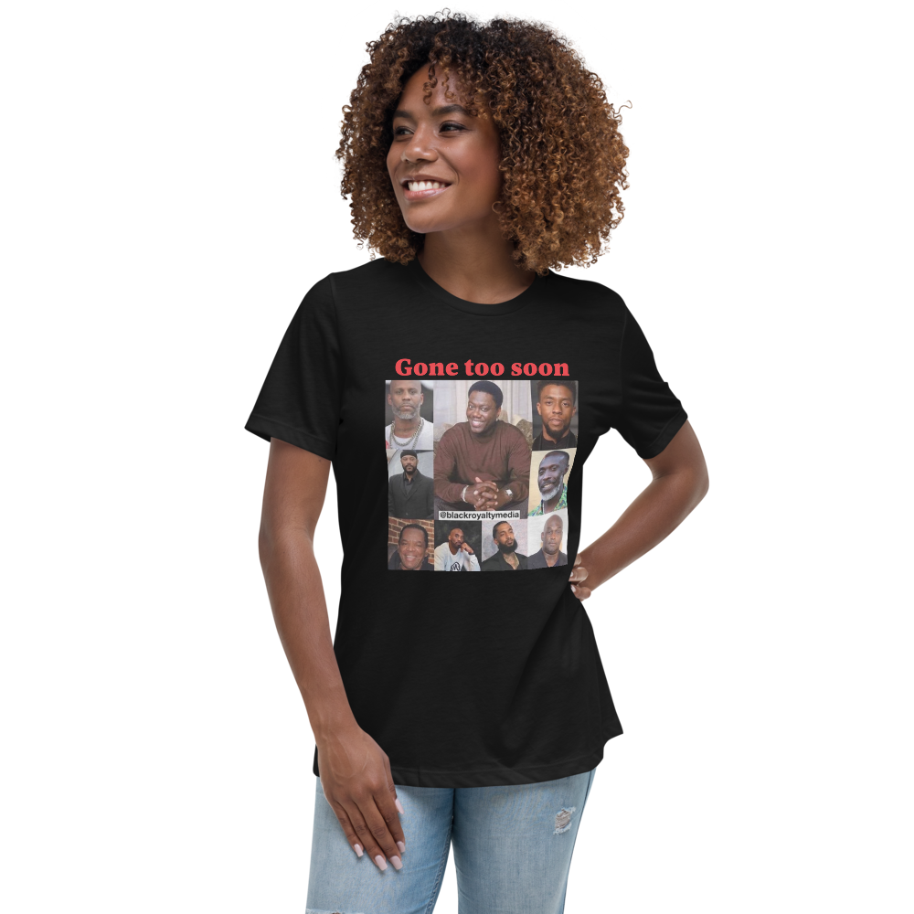 Gone Too Soon Women T-Shirt